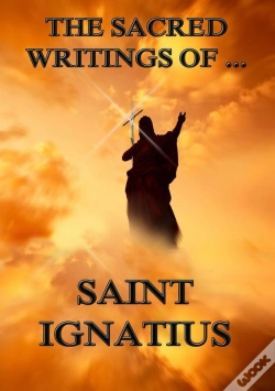 Capa do artigo Sacred Writings Of Saint Ignatius
