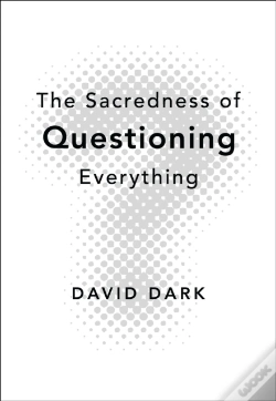 Capa do artigo Sacredness Of Questioning Everything