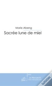 Sacrée Lune De Miel