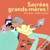 Capa do artigo Sacrées Grands-Mères !