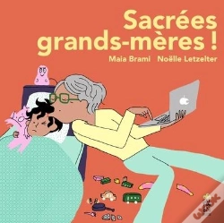 Capa do artigo Sacrées Grands-Mères !