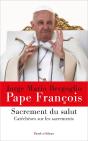 Sacrement Du Salut : Catéchèses Sur Les Sacrements - Preview