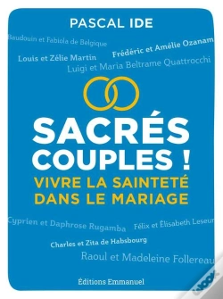 Capa do artigo Sacrés Couples ! Vivre La Sainteté Dans Le Mariage
