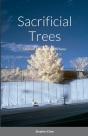 Sacrificial Trees - Preview