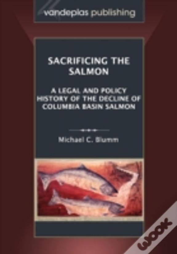 Sacrificing The Salmon