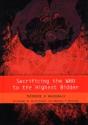 Sacrificing The Who To The Highest Bidder - Preview