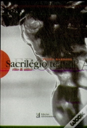 Capa do artigo Sacrilégio Teatral. Rito & Mito