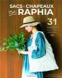 Sacs & Chapeaux En Raphia : 31 Modèles Au Crochet Originaux - Preview