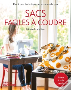 Capa do artigo Sacs Faciles À Coudre ; Pas À Pas, Techniques Et Astuces De Pro ; Patron À Taille Réelle