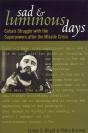 Sad And Luminous Days - Preview
