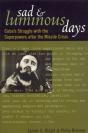 Sad And Luminous Days - Preview