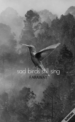 Capa do artigo Sad Birds Still Sing