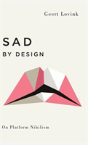 Sad By Design - Preview