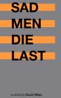 Sad Men Die Last - Preview