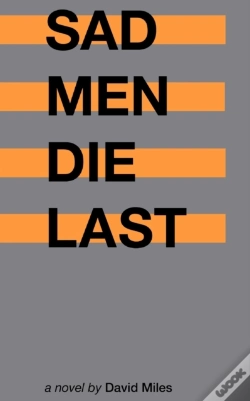 Capa do artigo Sad Men Die Last