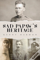 Sad Papaw'S Heritage