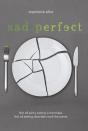 Sad Perfect - Preview