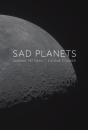 Sad Planets - Preview