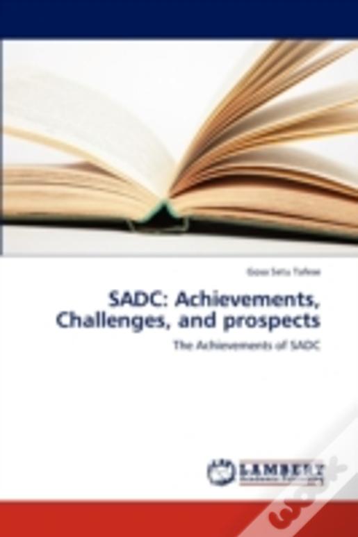 Sadc: Achievements, Challenges, And Prospects