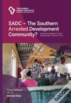 Sadc - The Southern Arrested Development Community?