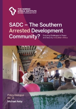 Capa do artigo Sadc - The Southern Arrested Development Community?