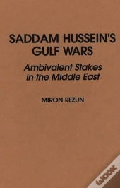 Saddam Hussein'S Gulf Wars