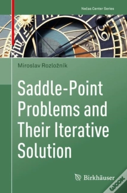 Capa do artigo Saddle-Point Problems And Their Iterative Solution