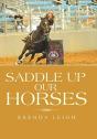 Saddle Up Our Horses - Preview