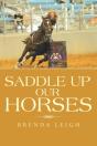 Saddle Up Our Horses - Preview