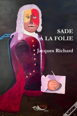 Capa do artigo Sade A La Folie