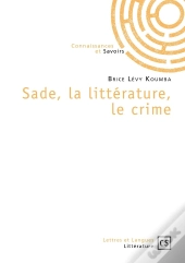 Sade, La Littérature, Le Crime