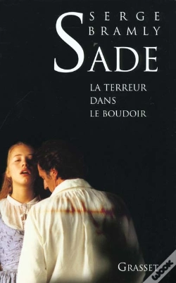 Capa do artigo Sade ; La Terreur Dans Le Boudoir