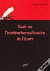 Capa do artigo Sade Ou L Institutionnalisation De L Ecart