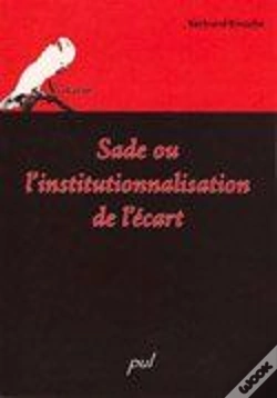 Capa do artigo Sade Ou L Institutionnalisation De L Ecart