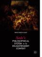 Sadeâ€™S Philosophical System In Its Enlightenment Context - Preview