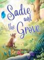 Sadie And The Grove - Preview