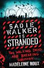Sadie Walker Is Stranded - Preview