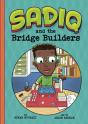 Sadiq And The Bridge Builders - Preview