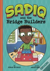 Sadiq And The Bridge Builders