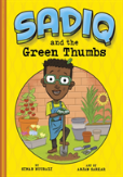 Sadiq And The Green Thumbs