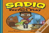 Sadiq And The Perfect Play
