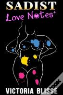 Sadist Love Notes+