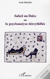 Safari Au Dahu Ou La Psychanalyse Demythifiee