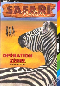 Capa do artigo Safari Nature T.6 ; Opération Zèbre
