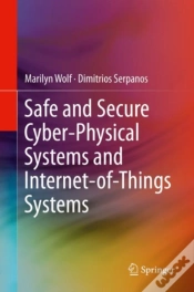 Capa do artigo Safe And Secure Cyber-Physical Systems And Internet-Of-Things Systems