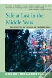 Safe At Last In The Middle Years
