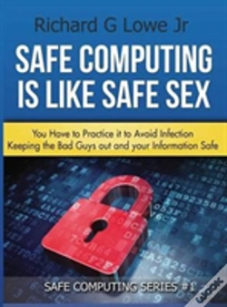 Capa do artigo Safe Computing Is Like Safe Sex