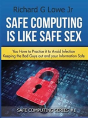 Safe Computing Is Like Safe Sex - Preview