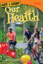 Safe & Sound: Our Health - Preview