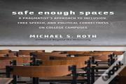 Safe Enough Spaces